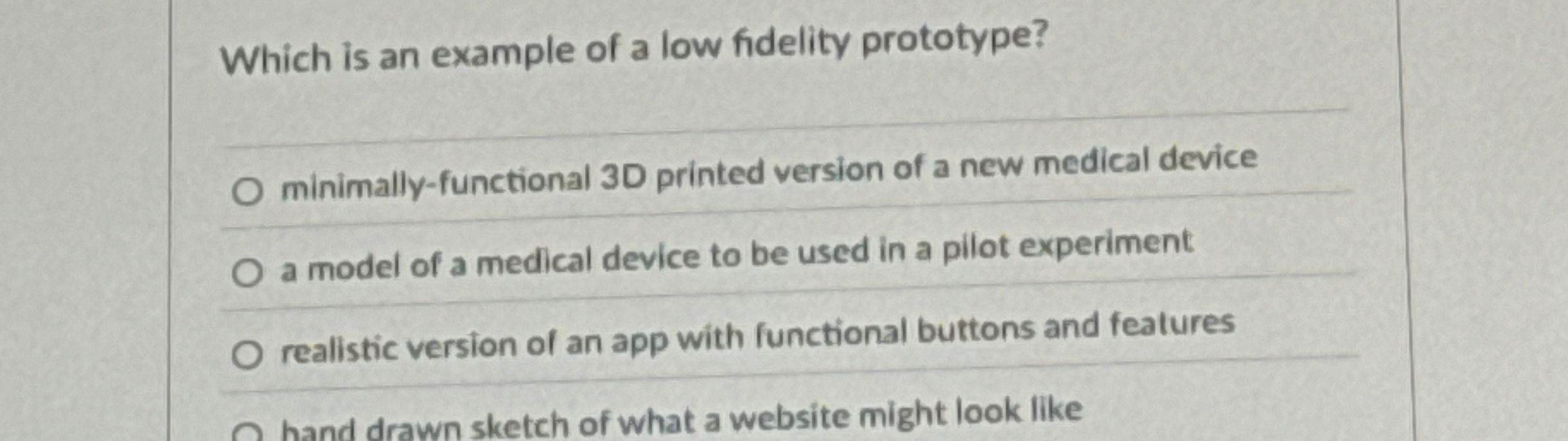 Which is an example of a low fidelity prototype?