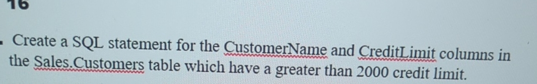Create a SQL statement for the CustomerName and