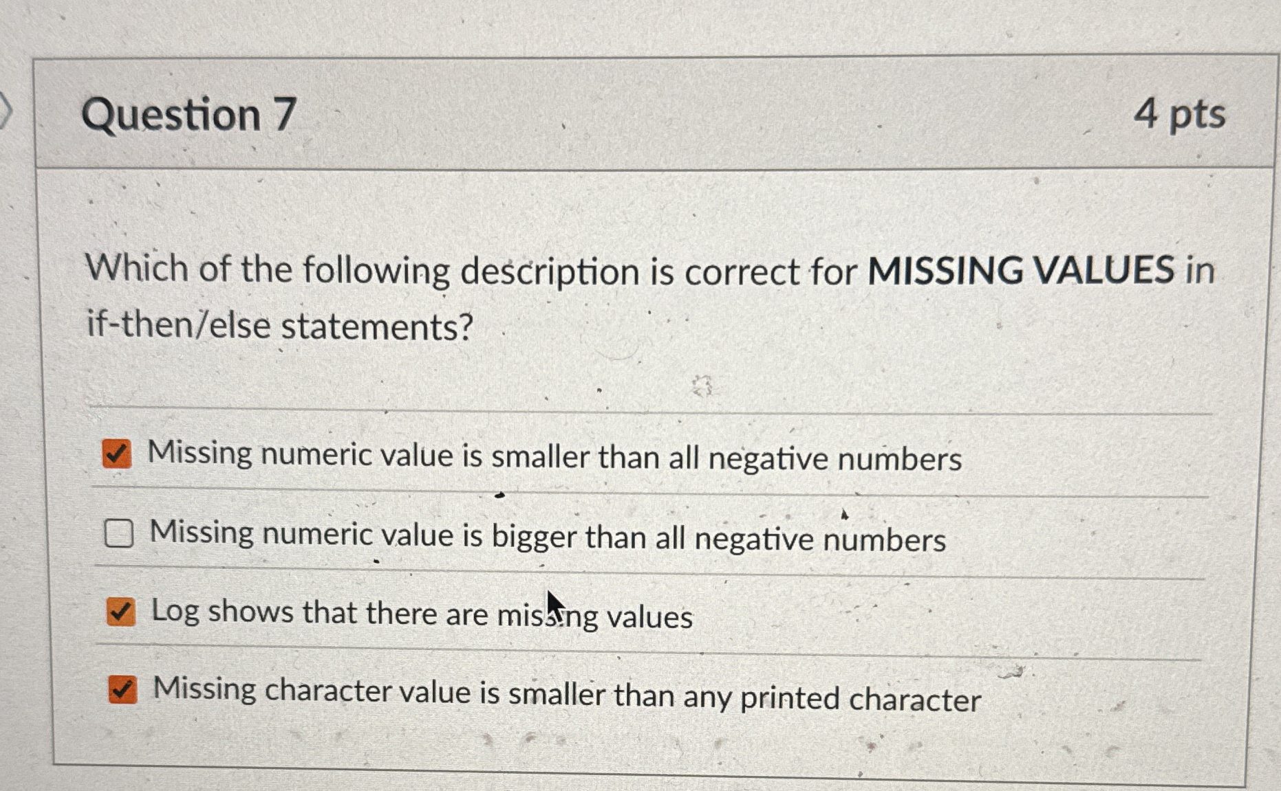 Question 7 Which of the following description is