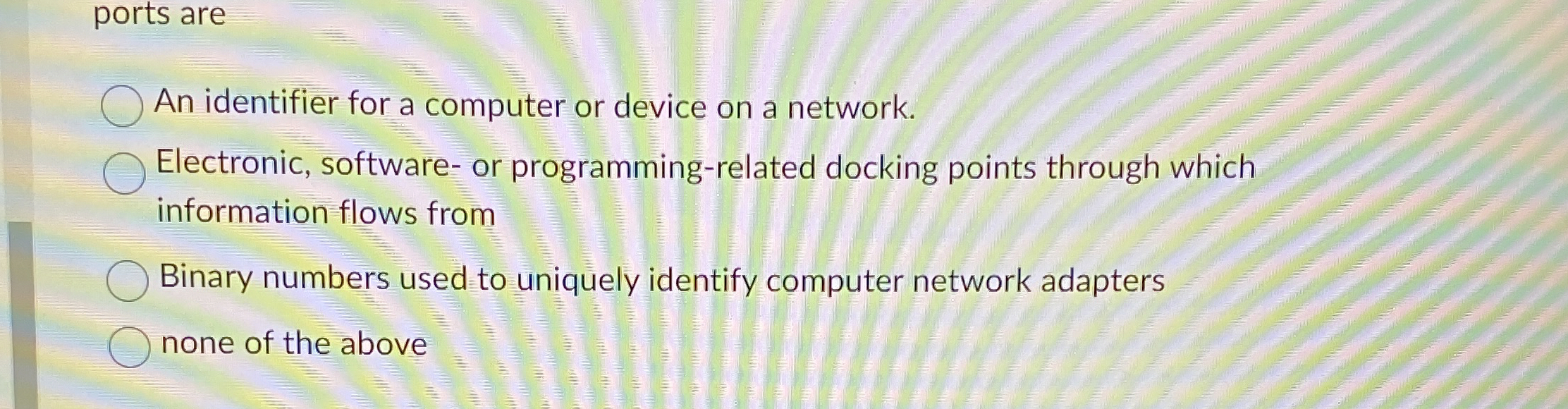 ports are An identifier for a computer or device