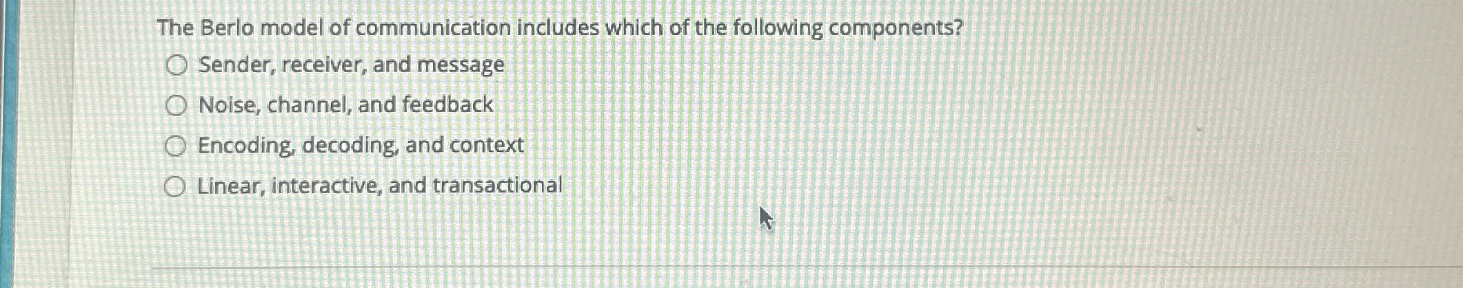 The Berlo model of communication includes which