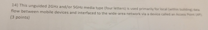 This unguided 2 GHz and / or 5 GHz media type (