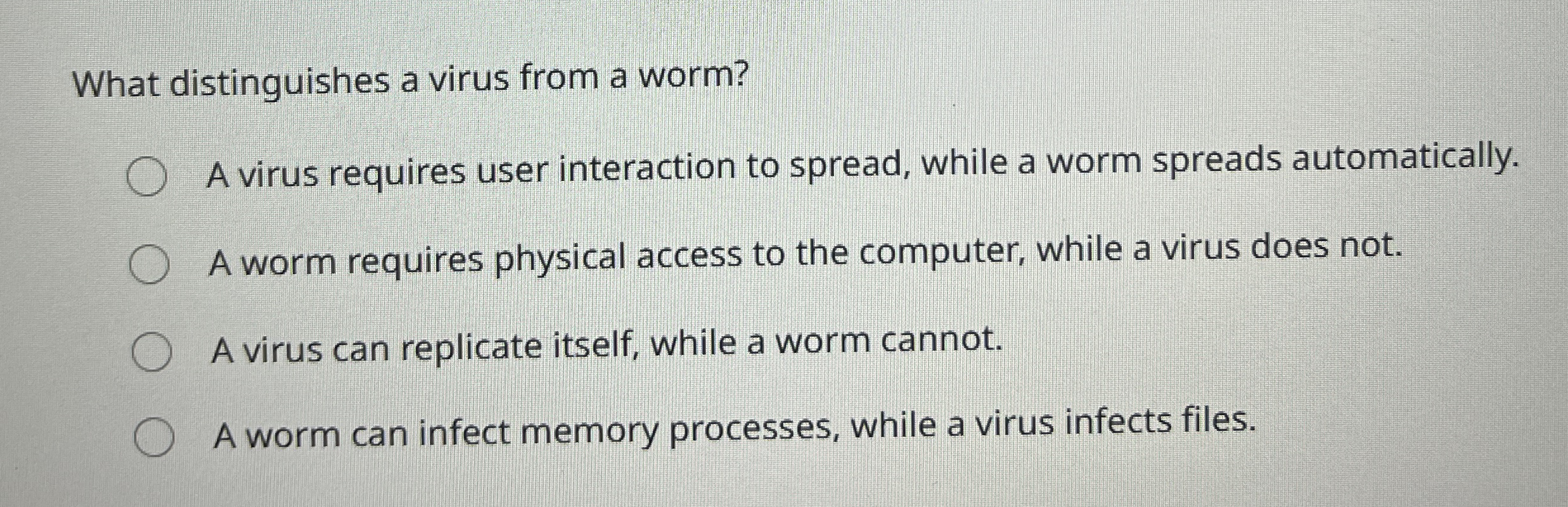 What distinguishes a virus from a worm? A virus