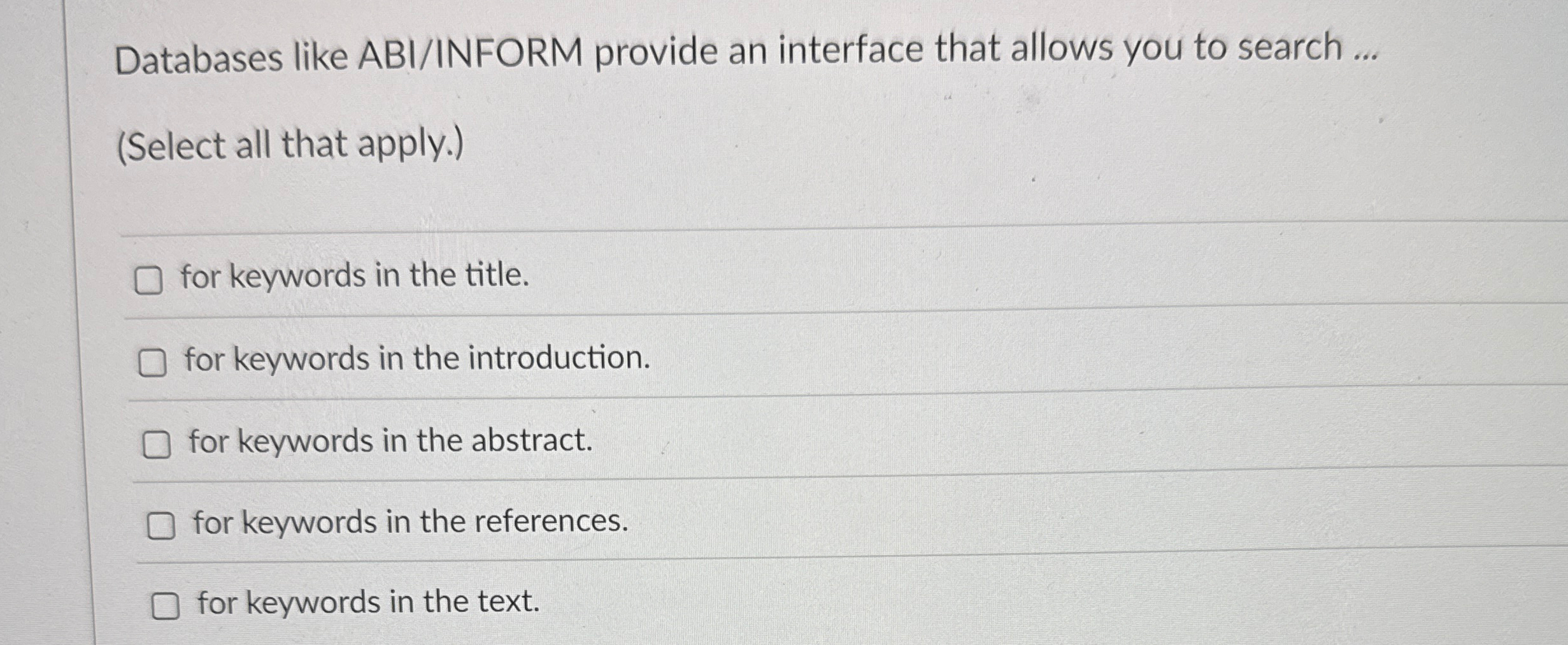 Databases like A B I I NFORM provide an interface