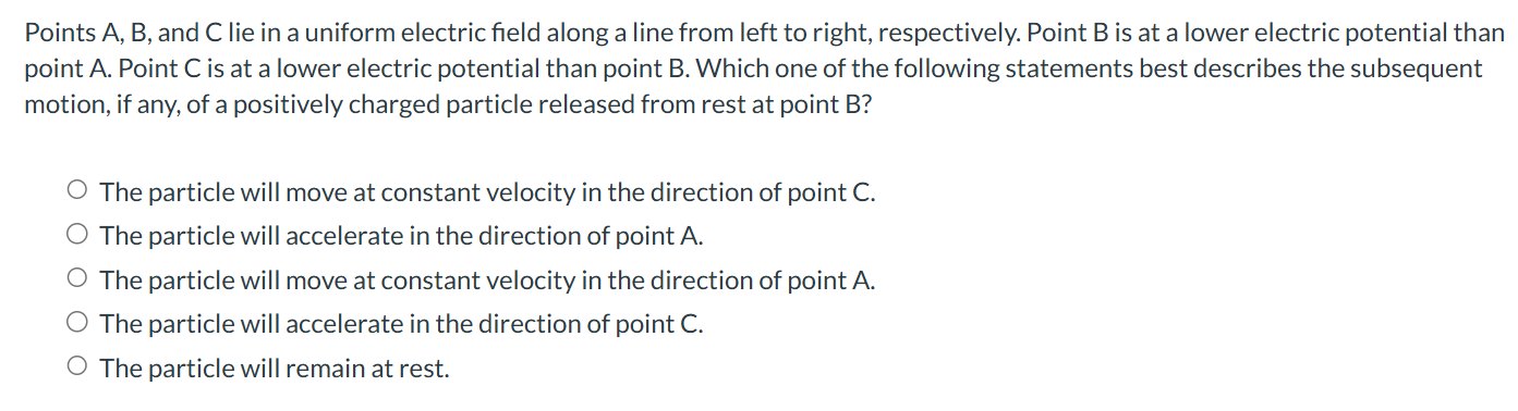 Points A , B , and C lie in a uniform electric