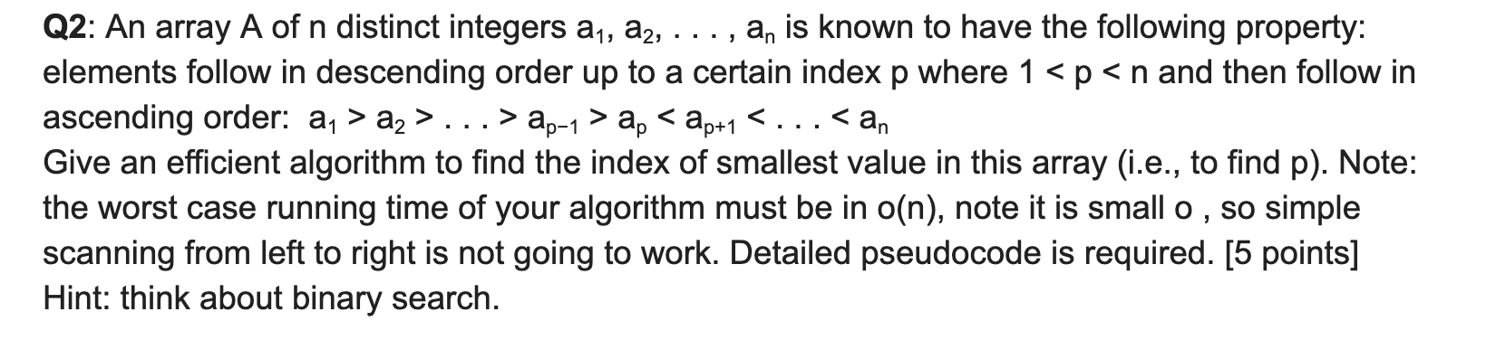 Q 2 : An array A of n distinct integers a 1 , a 2