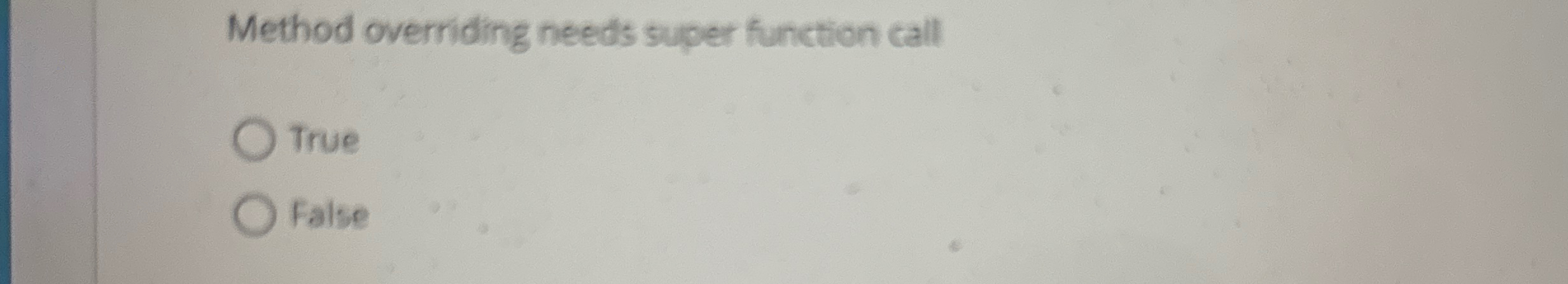 Method overriding needs super function call True