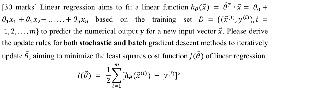 [ 3 0 marks ] Linear regression aims to fit a