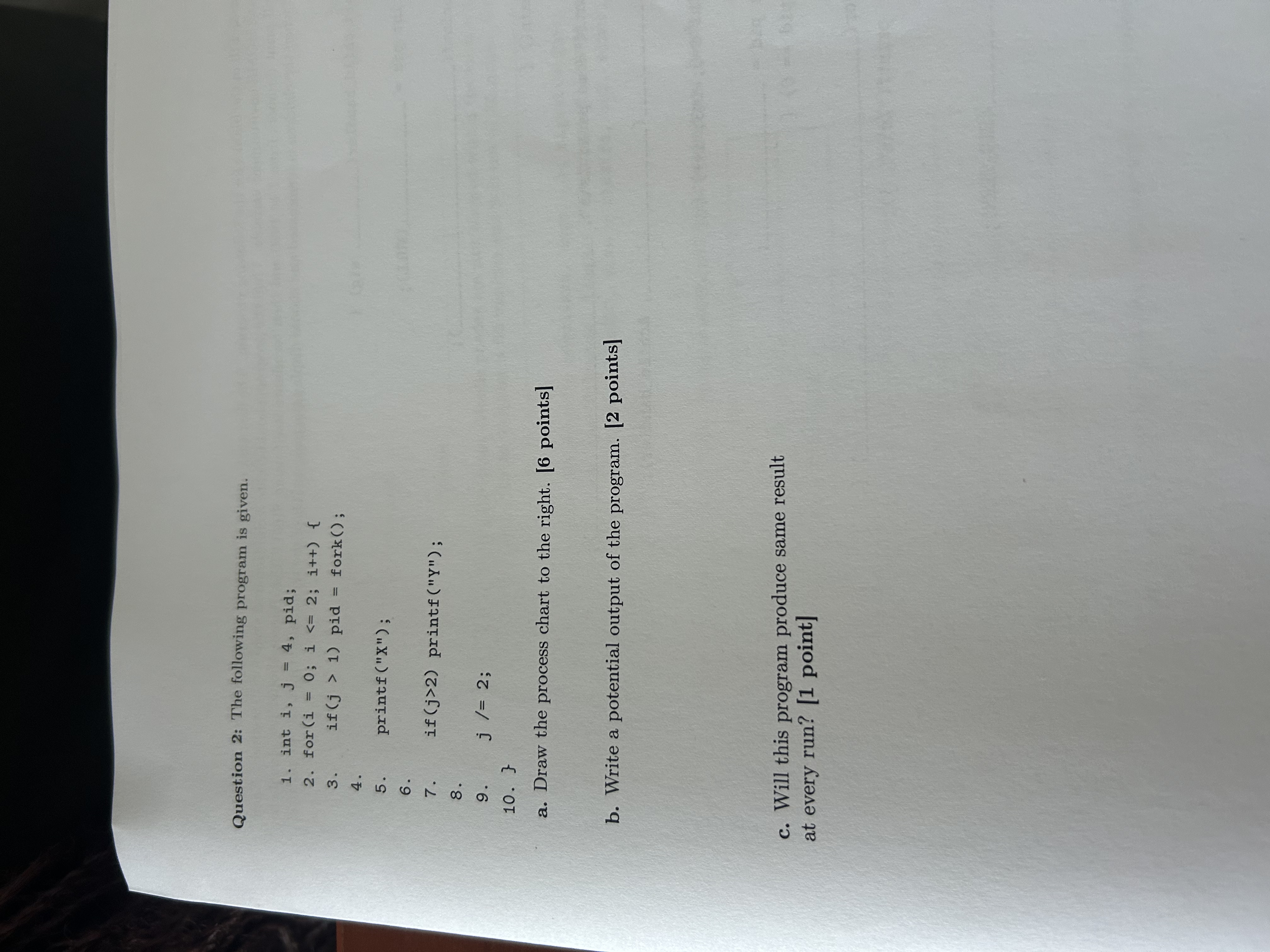 Question 2 : ) ( ) ( a . Draw the process chart