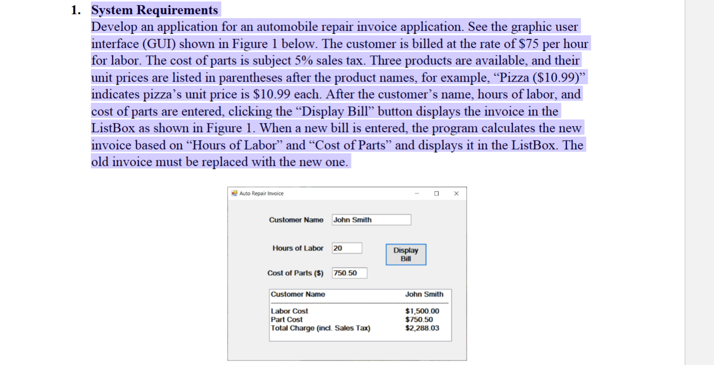 System Requirements Develop an application for an