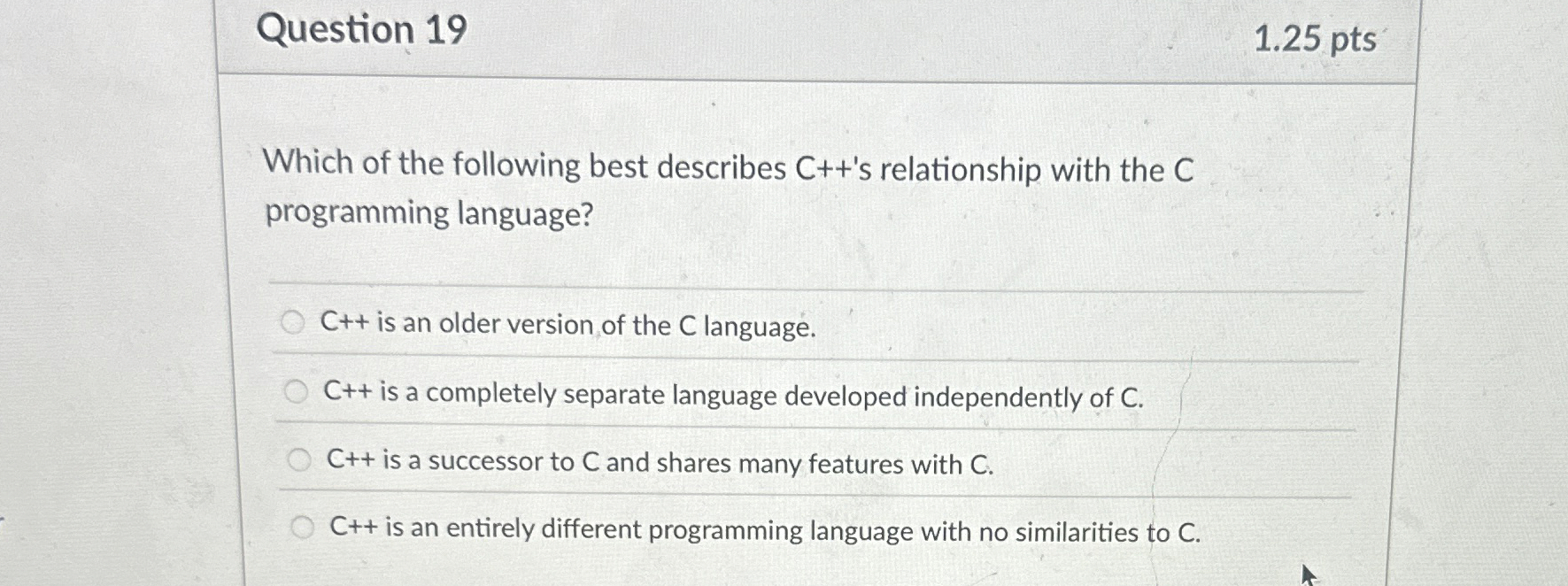 Question 1 9 Which of the following best