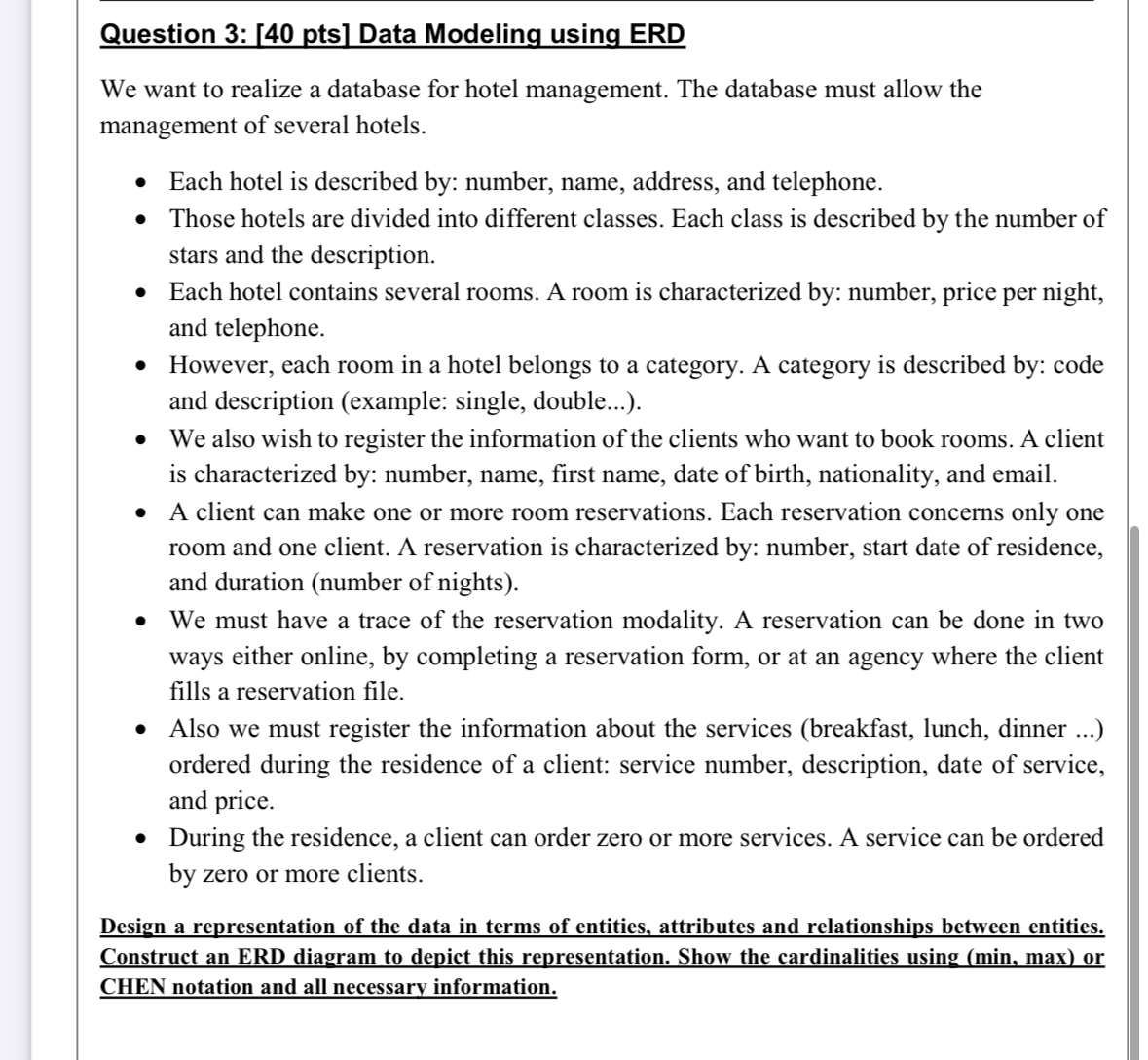 Question 3 : [ 4 0 pts ] Data Modeling using ERD