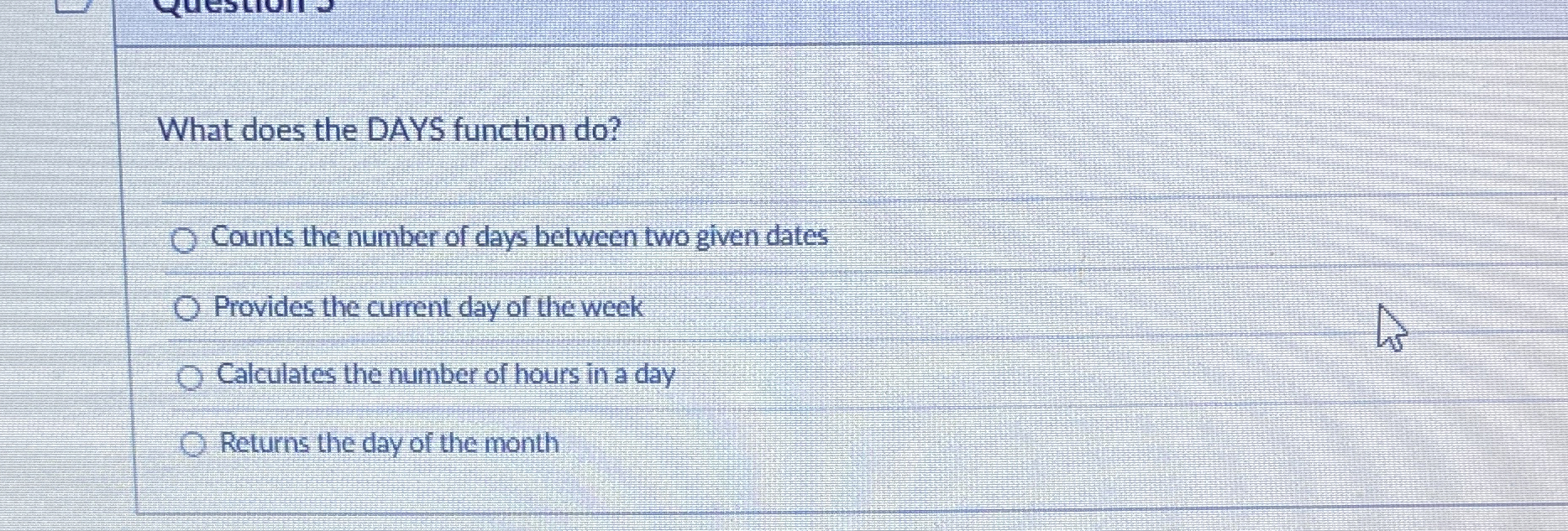 What does the DAYS function do ? Counts the