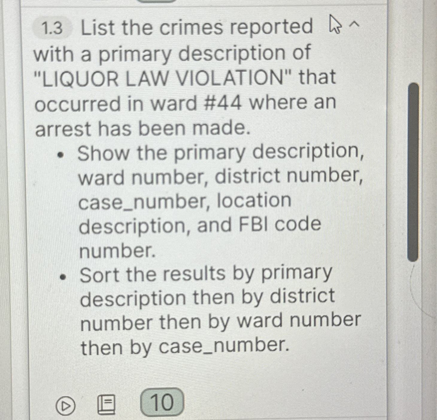 1 . 3 List the crimes reported with a primary