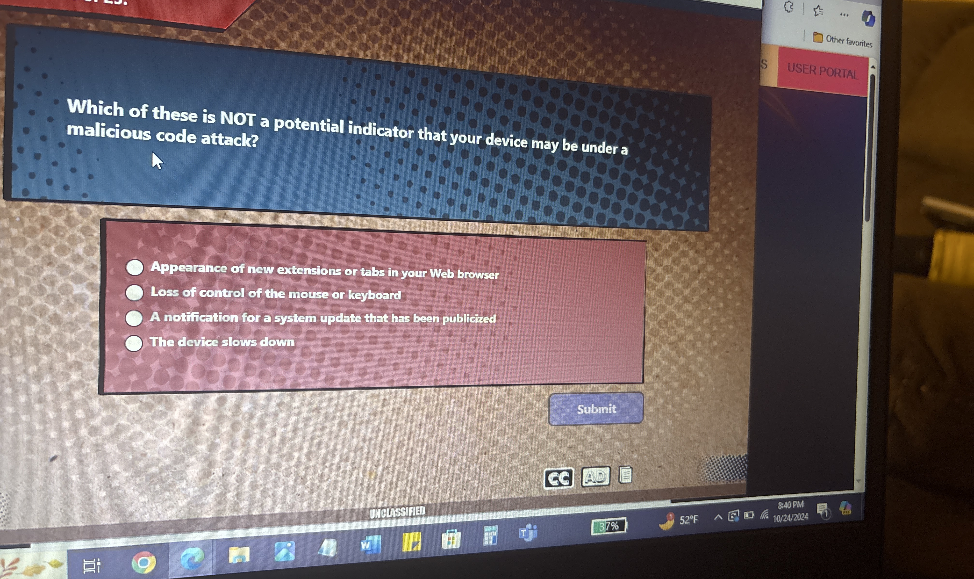 Which of these is NOT a potential indicator that