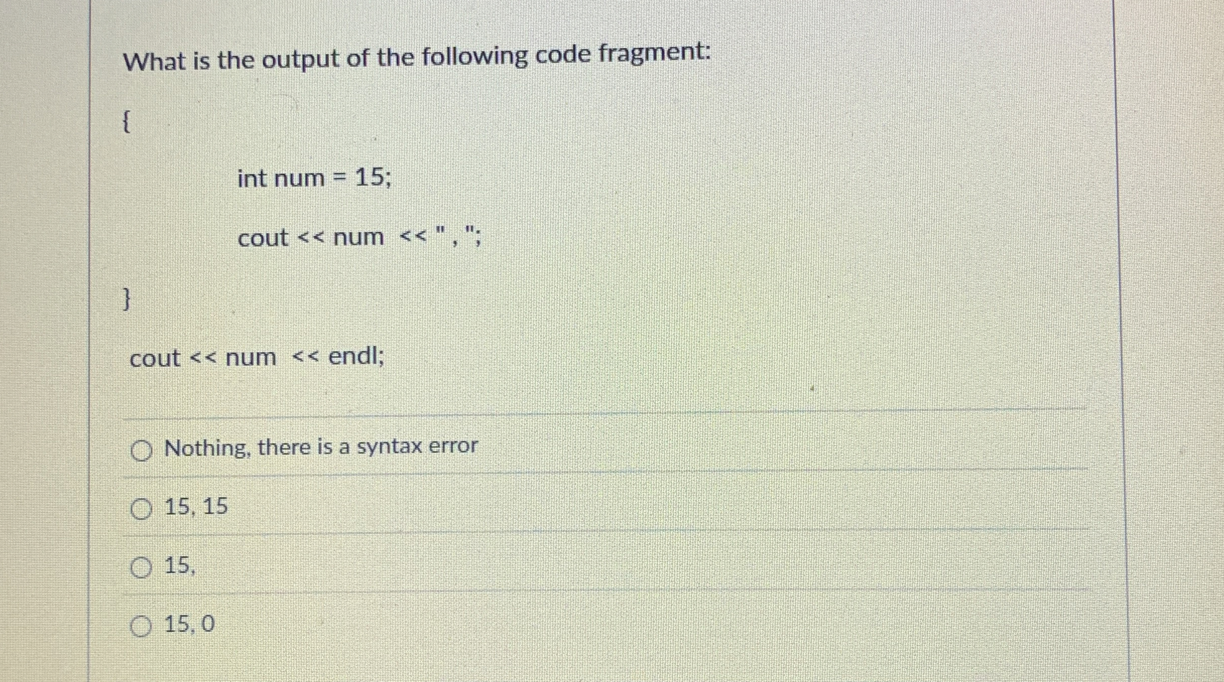 What is the output of the following code