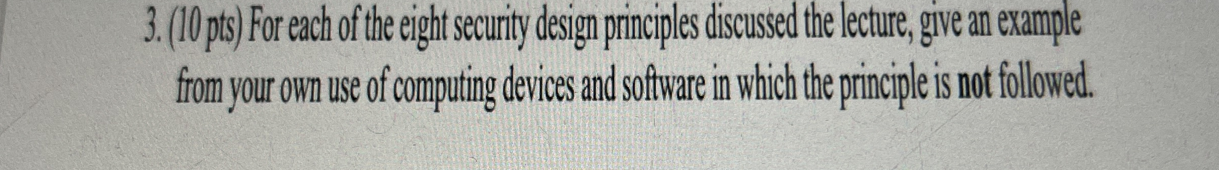 ( 1 0 pts ) For each of the eight security design