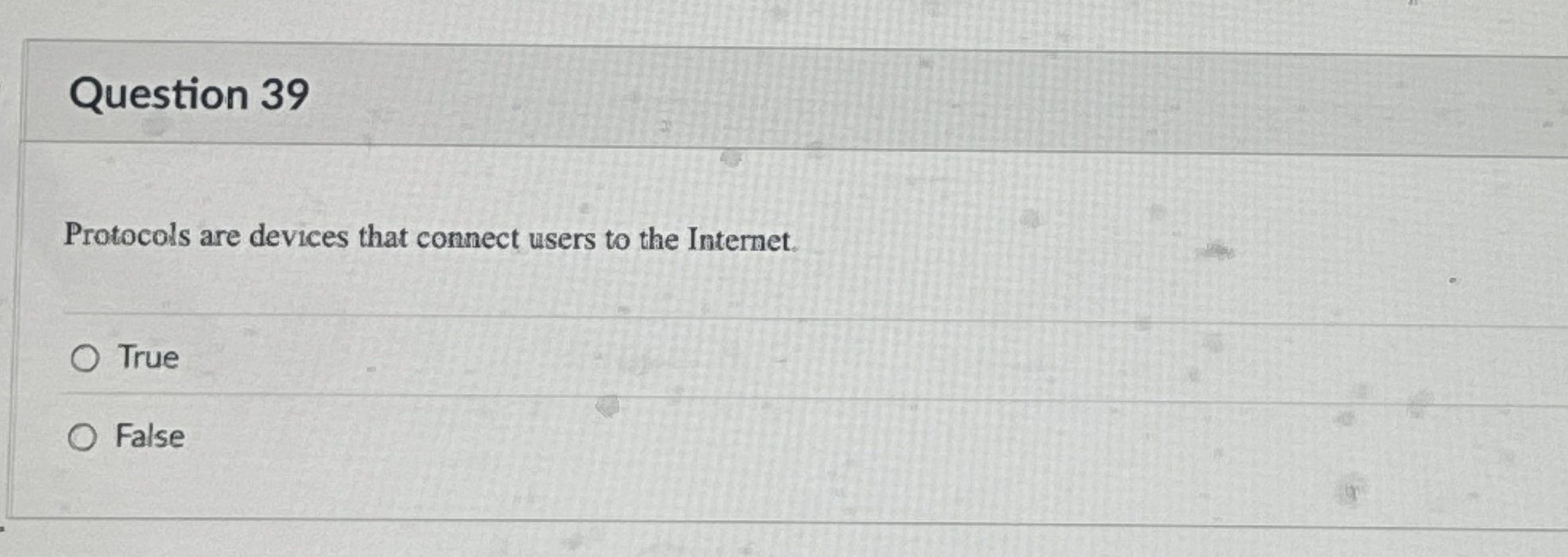 Question 3 9 Protocols are devices that connect