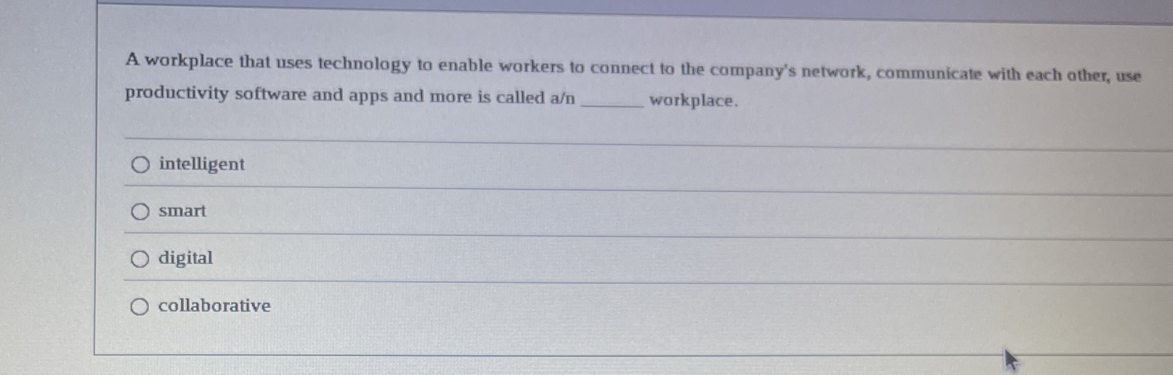 A workplace that uses technology to enable