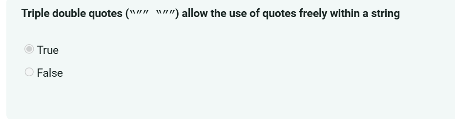 Triple double quotes ( " " " " " " ) allow the