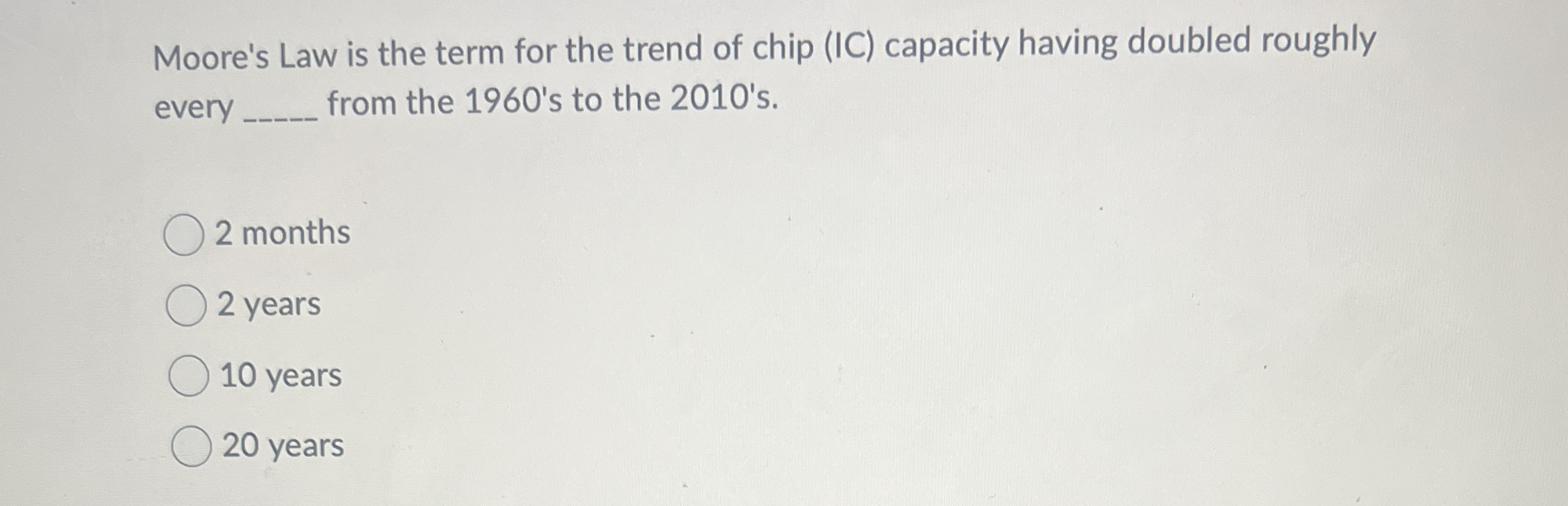 Moore's Law is the term for the trend of chip (