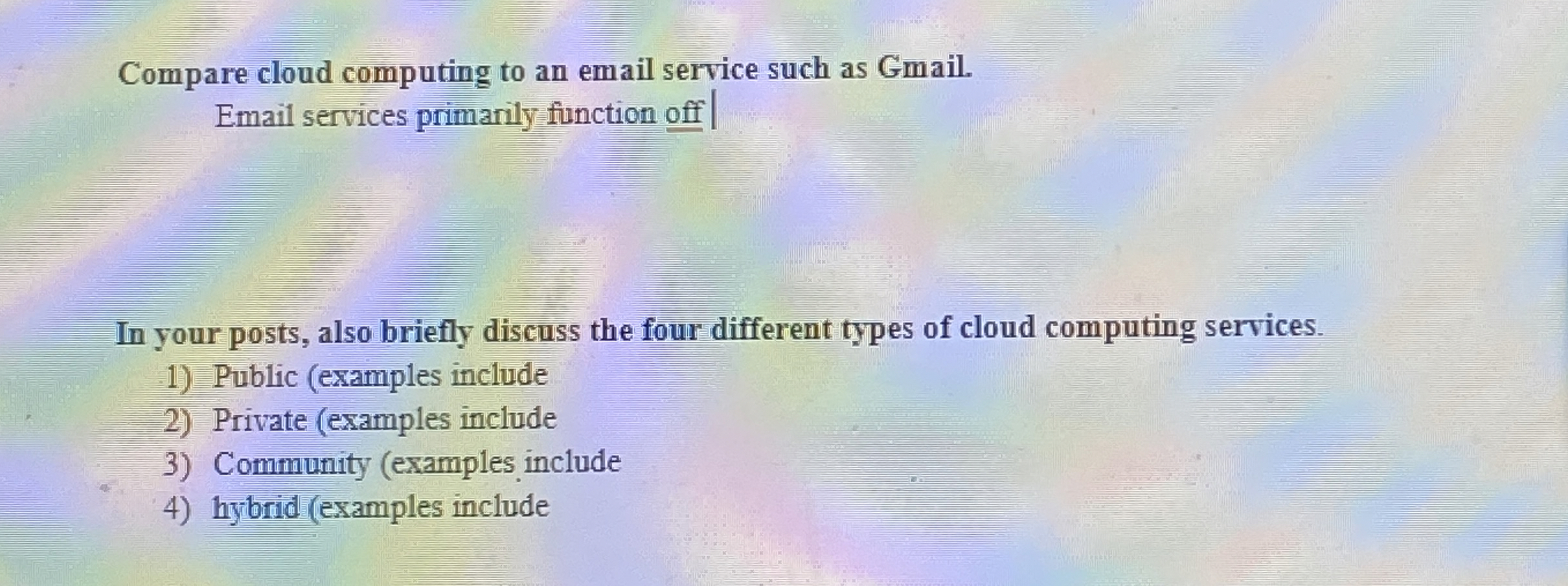 Compare cloud computing to an email service such