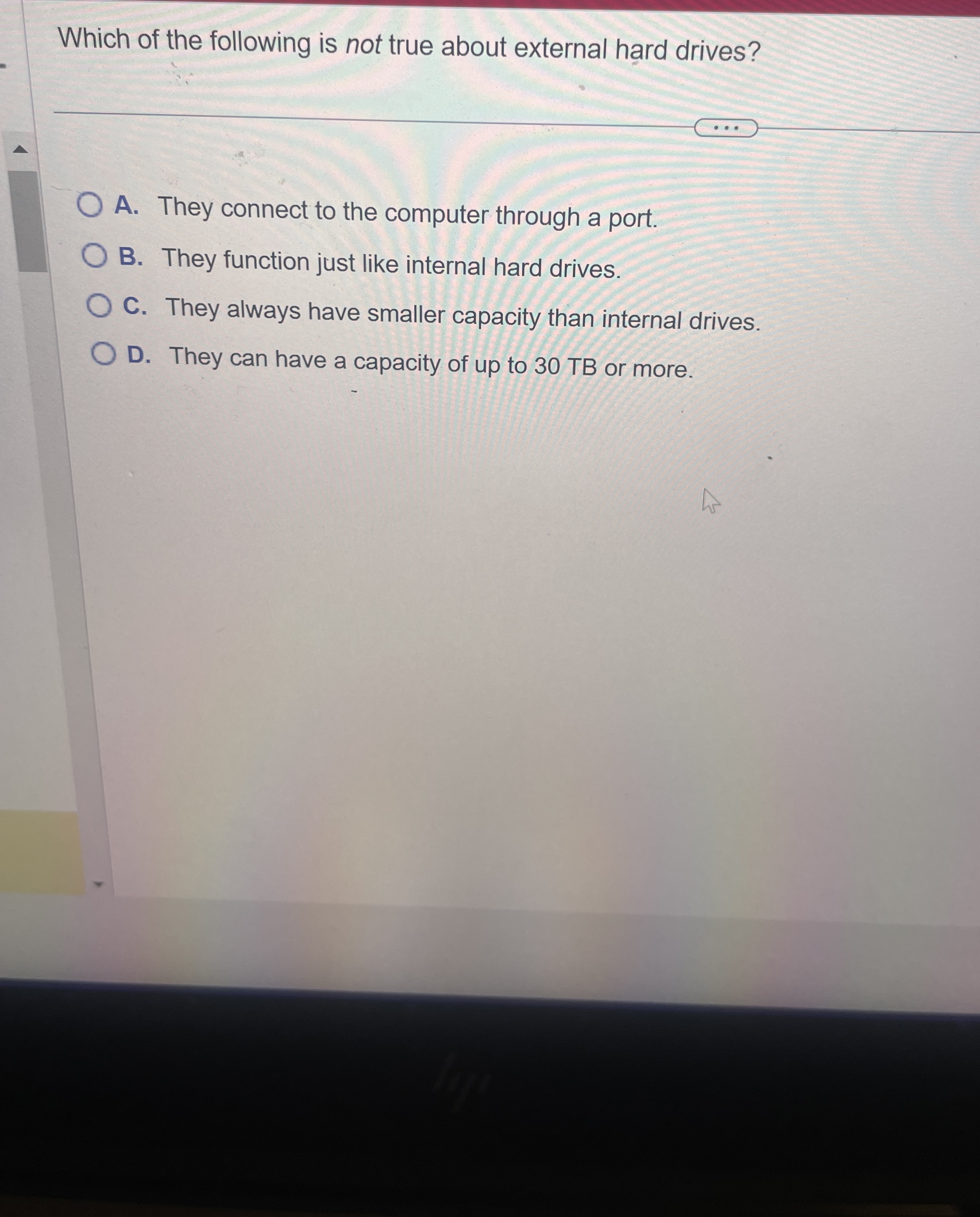 Which of the following is not true about external