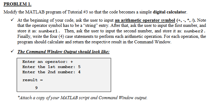 PROBLEM 1 . Modify the MATLAB program of Tutorial
