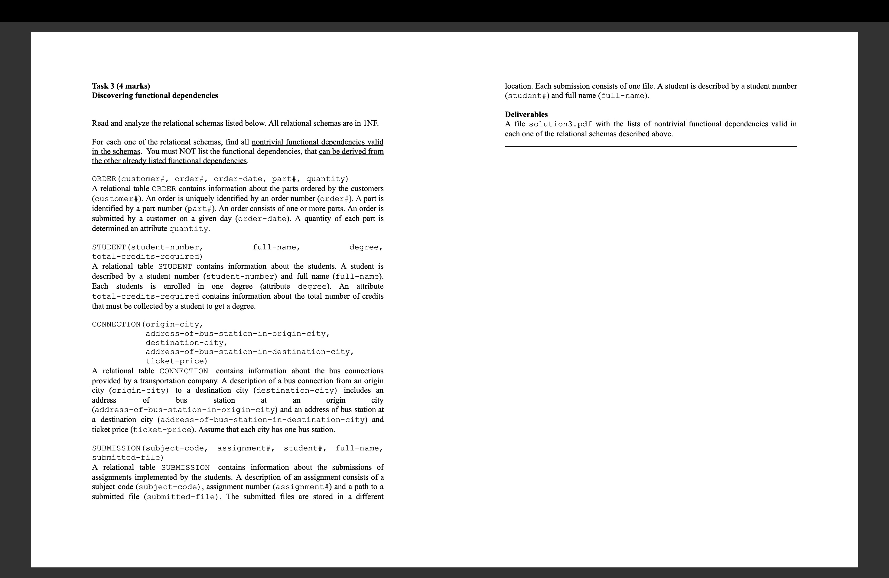 Task 3 ( 4 marks ) Discovering functional