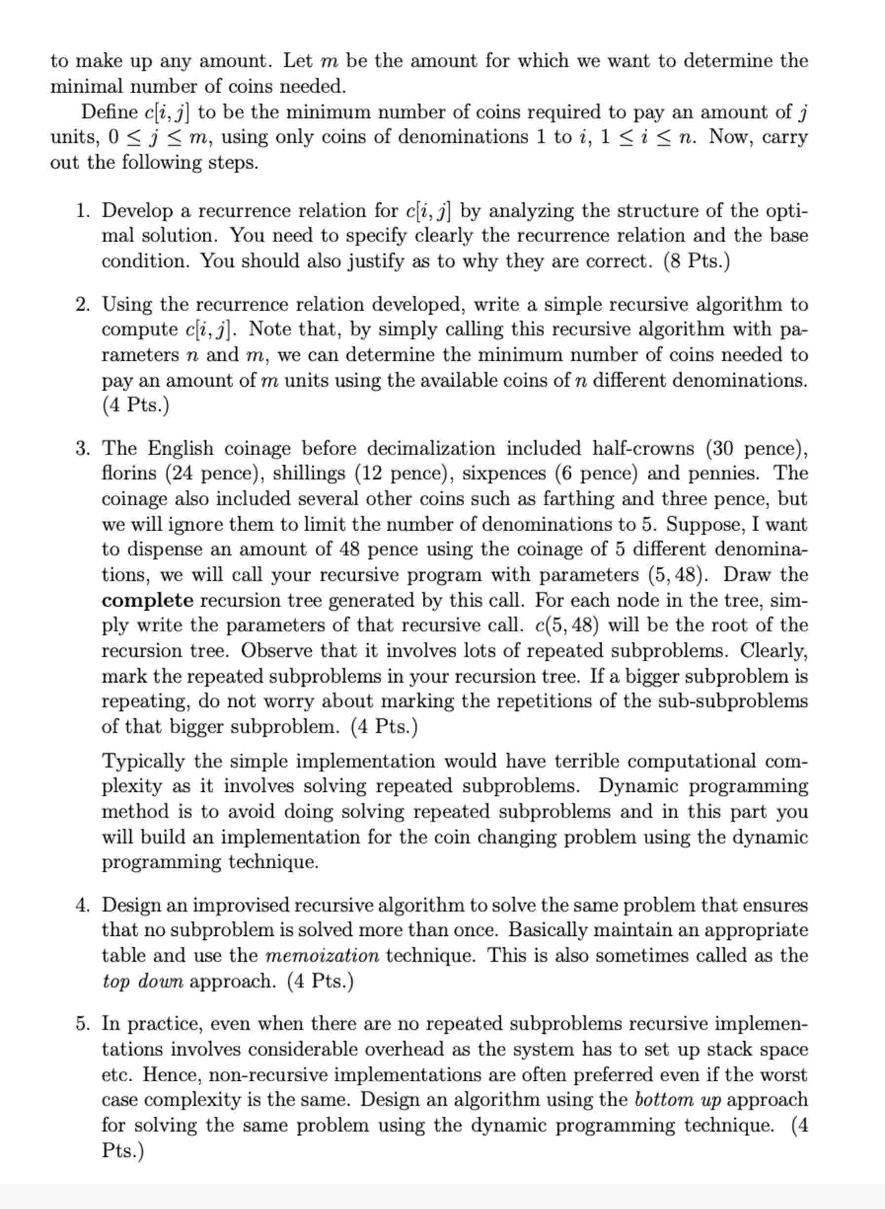 Tackle this problem using the dynamic programming