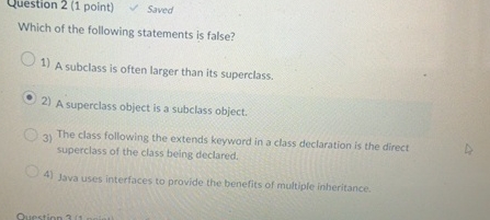 Question 2 ( 1 point ) Saved Which of the