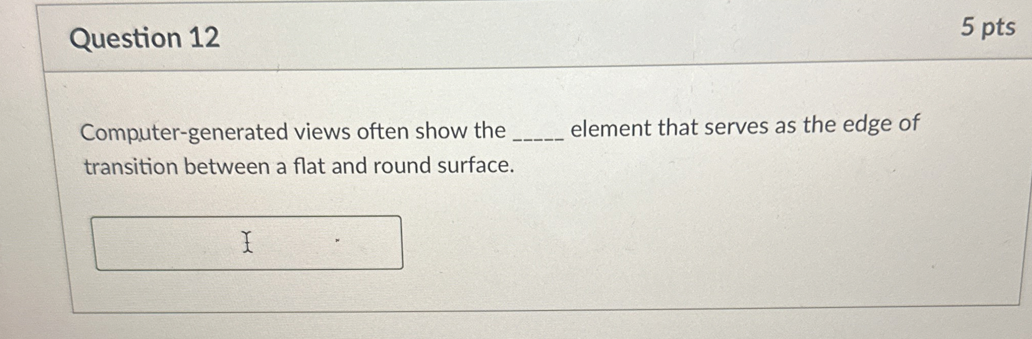 Question 1 2 Computer - generated views often