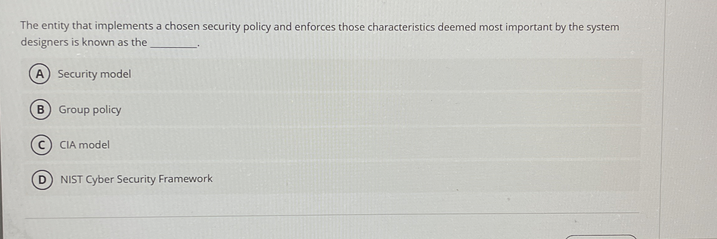 The entity that implements a chosen security