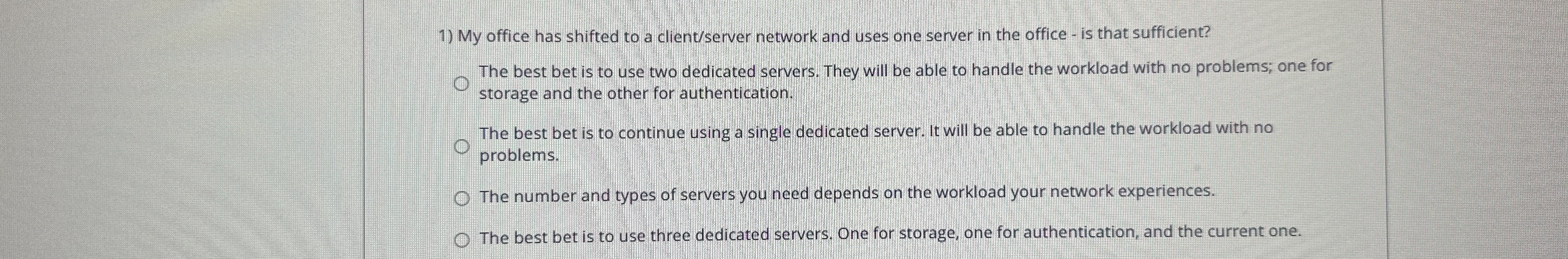 My office has shifted to a client / server