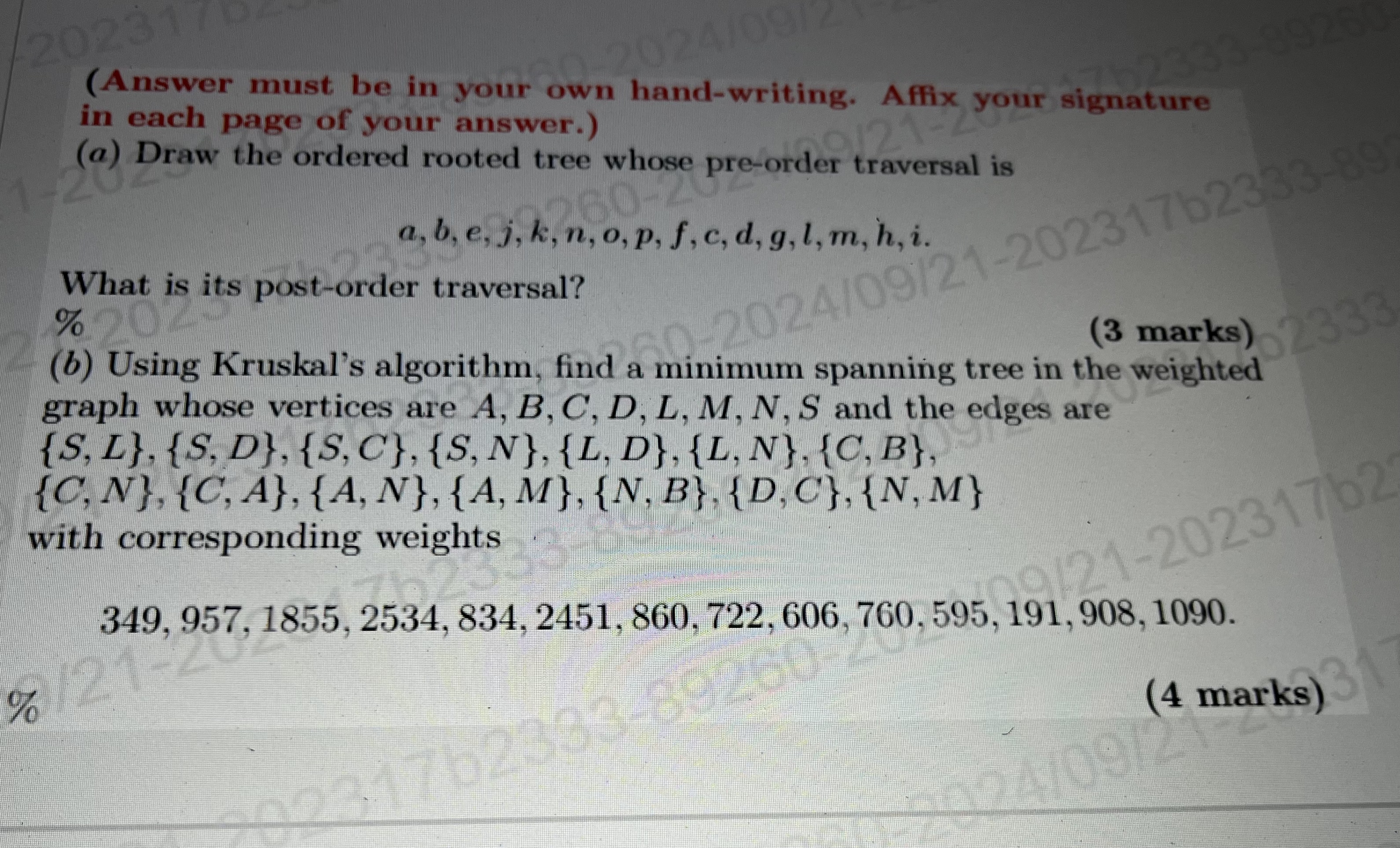 ( Answer must be in your own hand - writing.