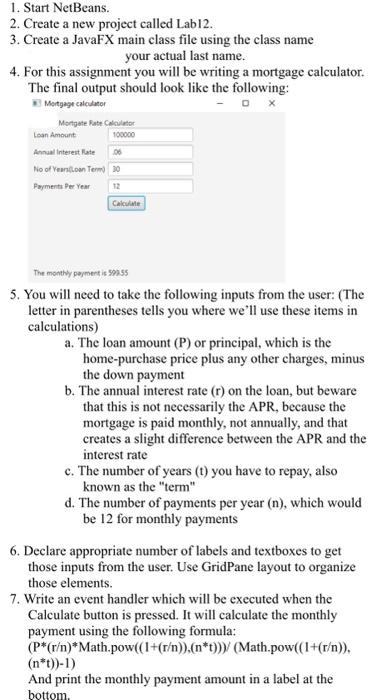 Start NetBeans. 2 . Create a new project called