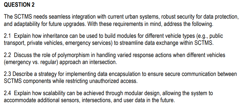 QUESTION 2 The SCTMS needs seamless integration