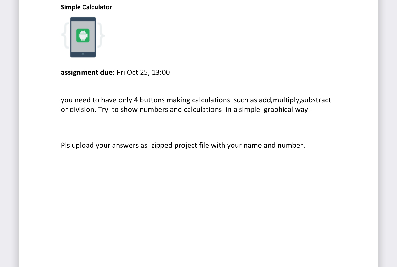 Simple Calculator assignment due: Fri Oct 2 5 , 1