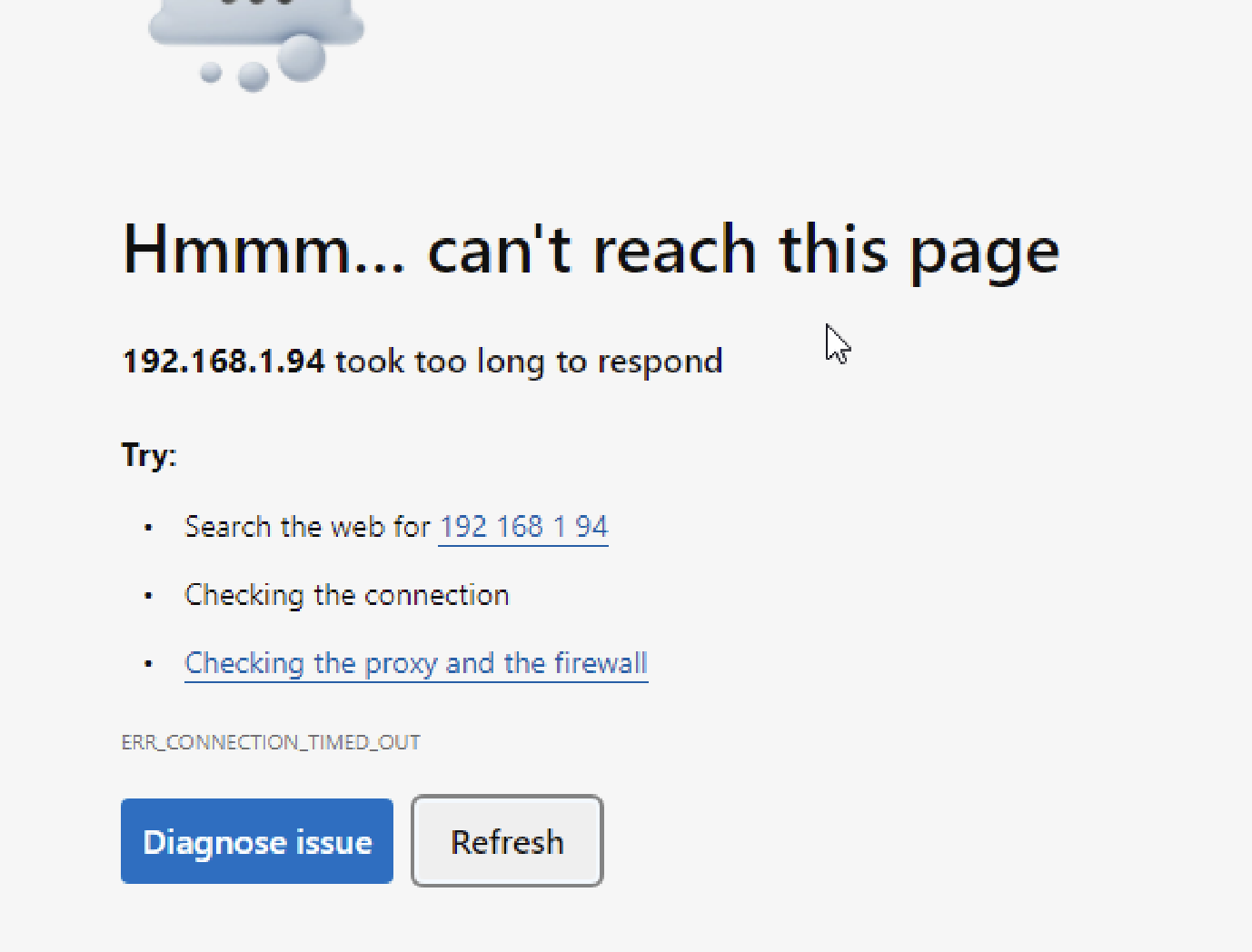 Hmmm... can't reach this page 1 9 2 . 1 6 8 . 1 .