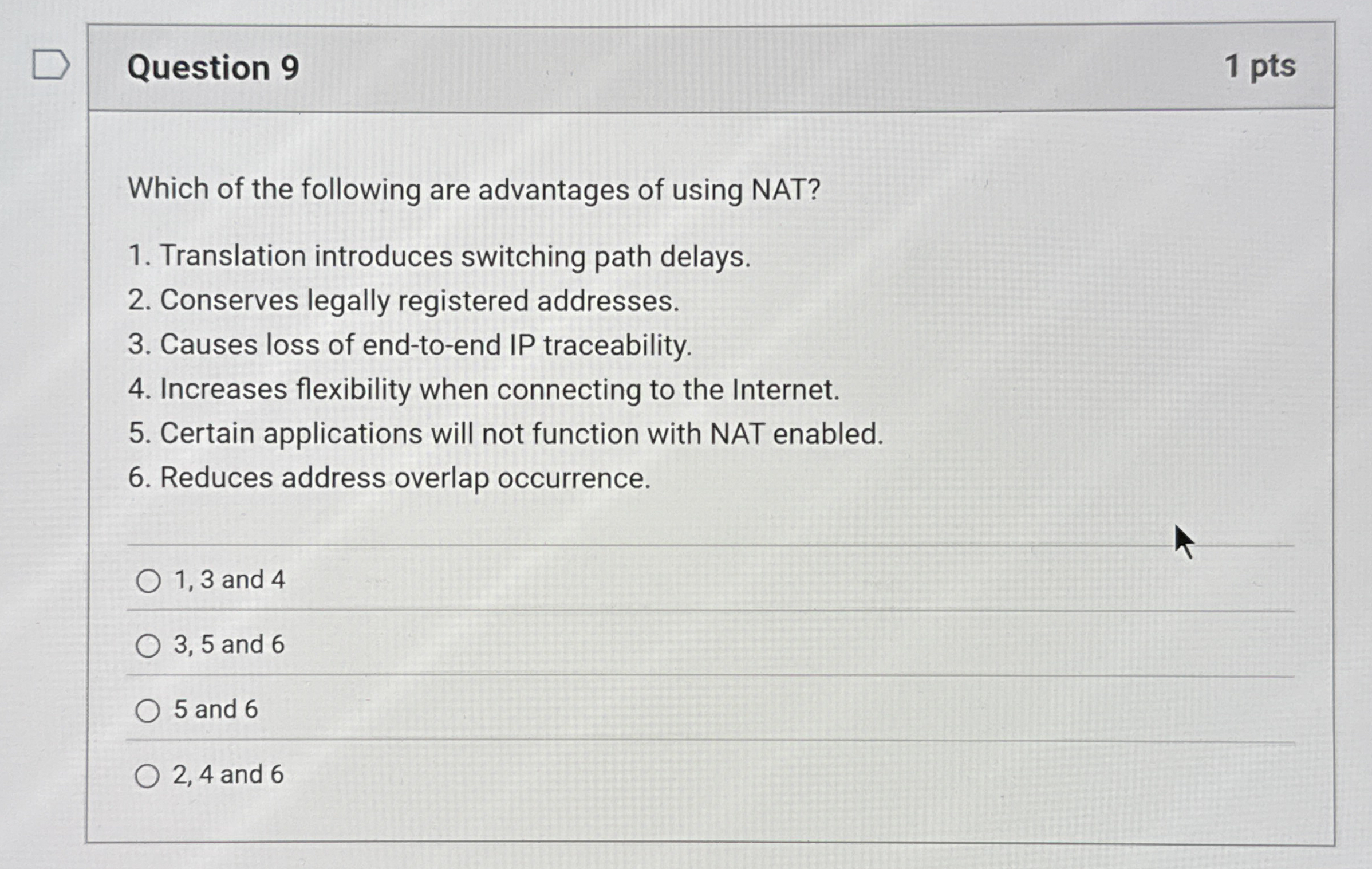 Question 9 1 pts Which of the following are