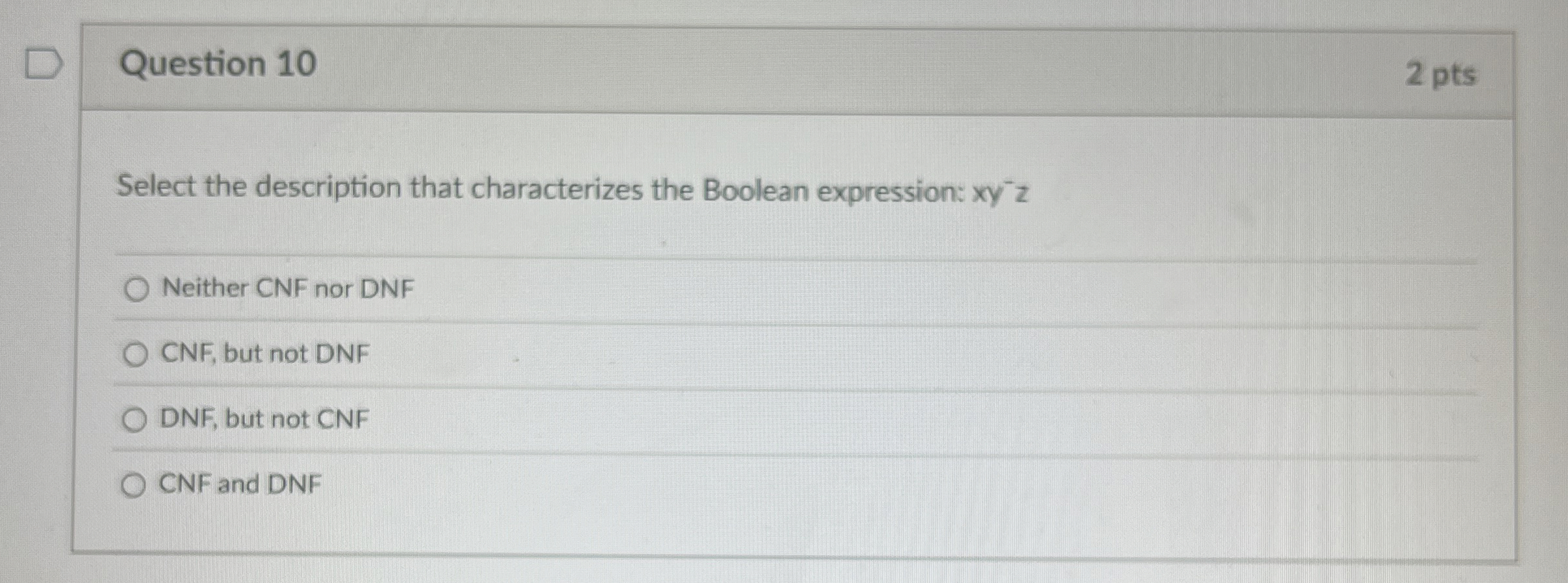 Question 1 0 Select the description that