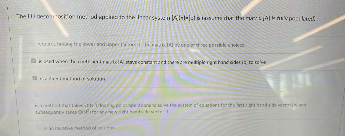 The L U decomposition method applied to the