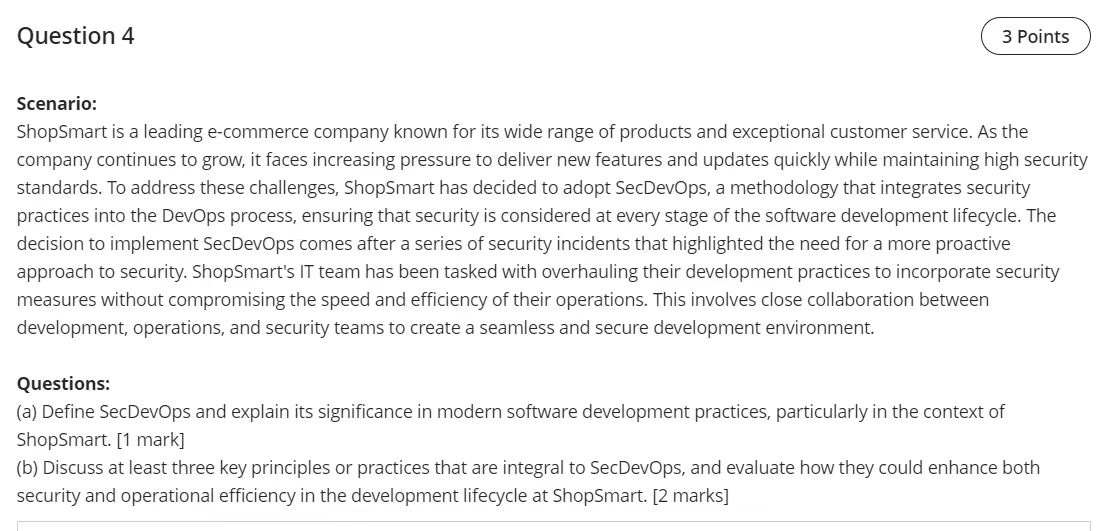 Question 4 Scenario: ShopSmart is a leading e -