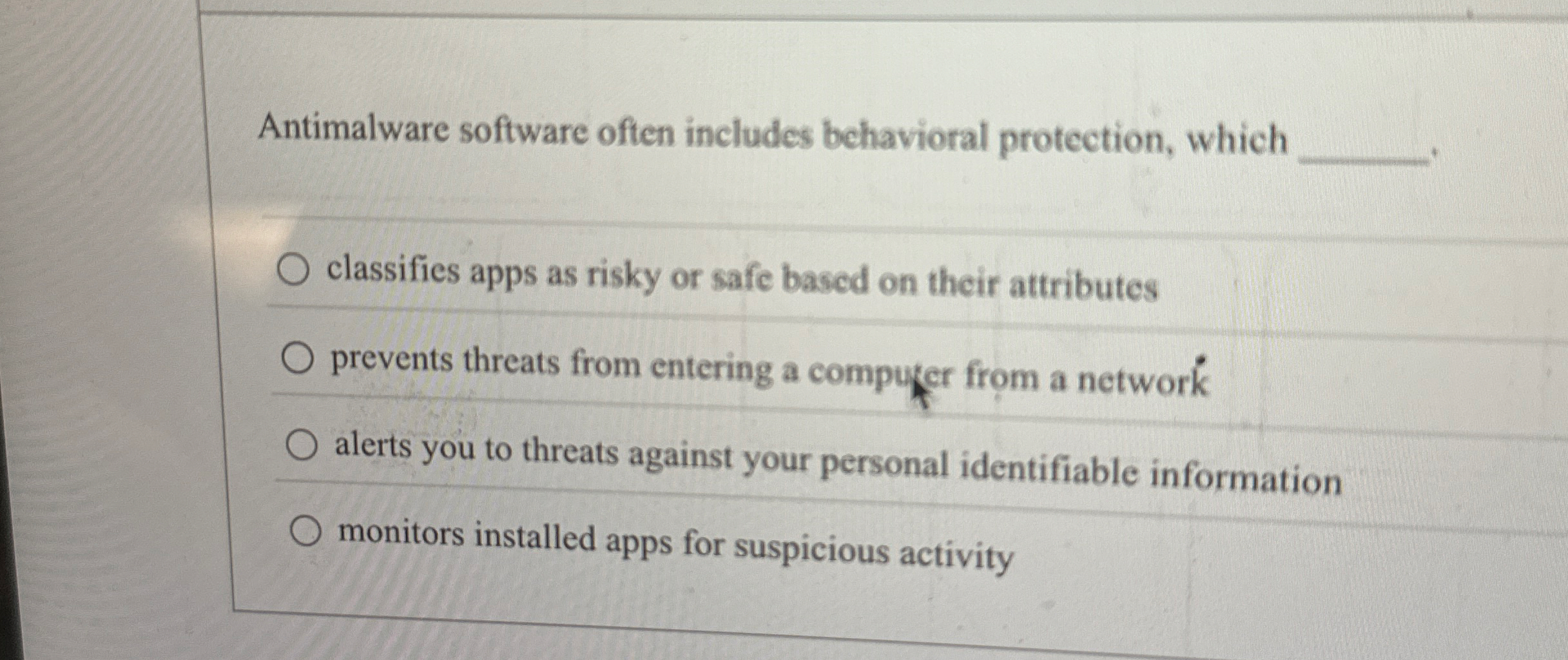 Antimalware software often includes behavioral