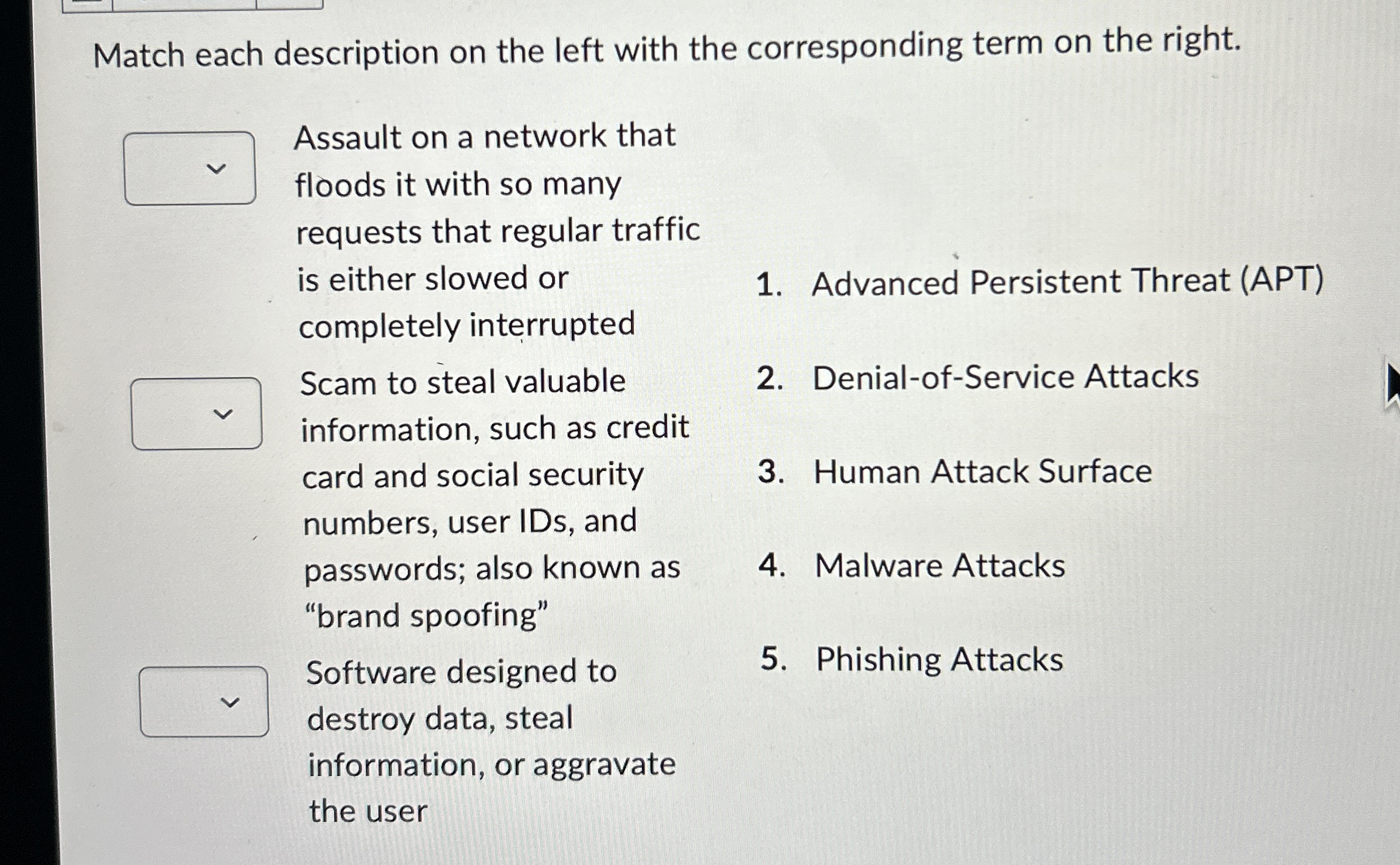 Match each description on the left with the