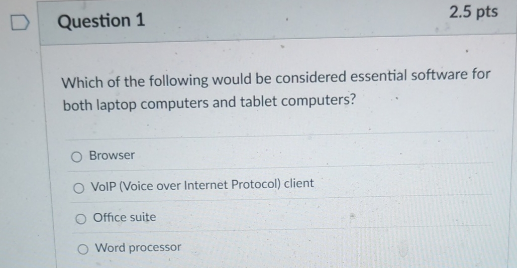 Question 1 2 . 5 pts Which of the following would