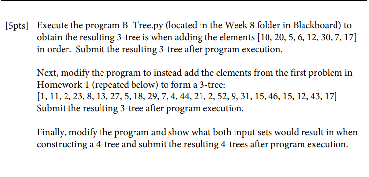 [ 5 pts ] Execute the program B _ ( T ) ree . py