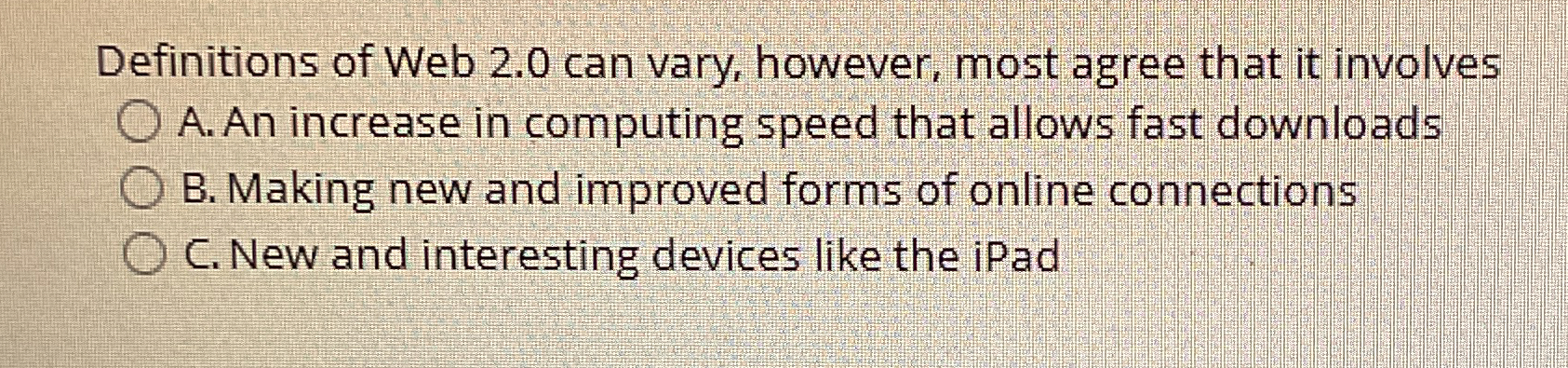 Definitions of Web 2 . 0 can vary, however, most