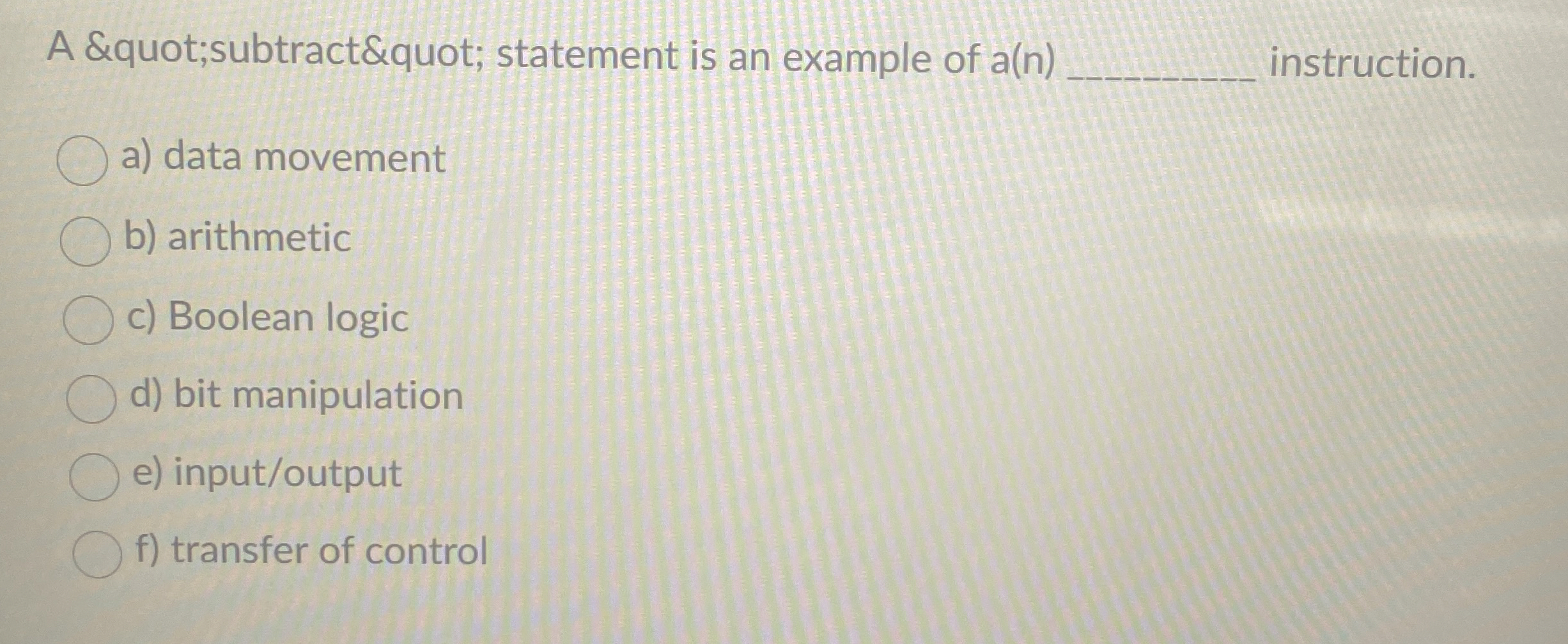 A "subtract" statement is an example of a ( n ) q
