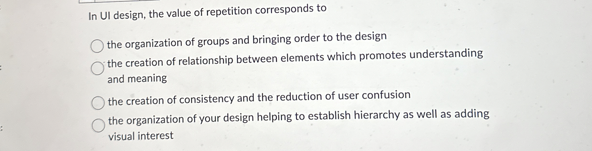 In UI design, the value of repetition corresponds
